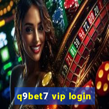 q9bet7 vip login